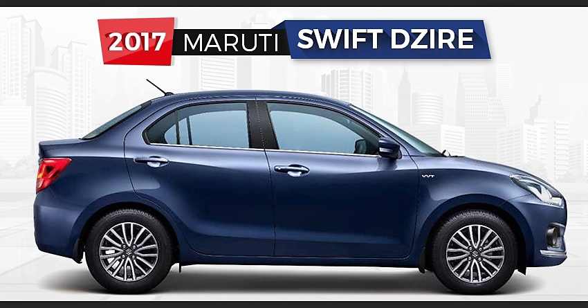 2017 Maruti Swift Dzire Sedan Officially Unveiled | Launch on May 16
