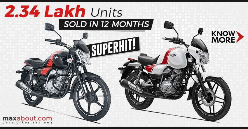 2.34 Lakh Units of Bajaj V Sold in 12 Months!