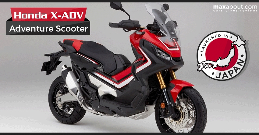 Honda X-ADV Adventure Scooter Launched in Japan