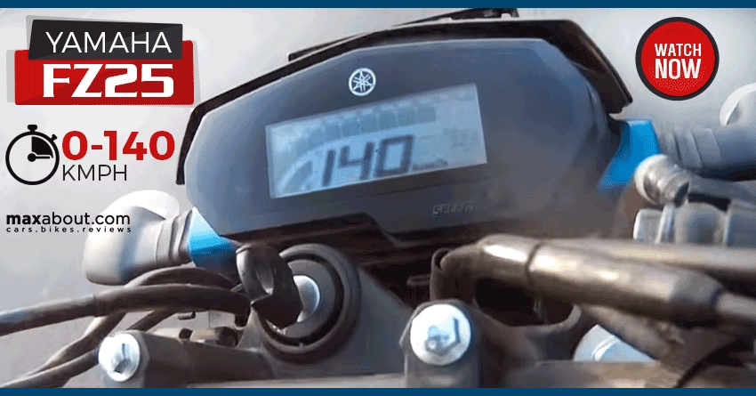 Yamaha FZ25 is the Quickest 250cc Bike in India | 0-140 kmph Video