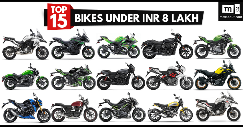 Top 15 Bikes in India Under INR 8 Lakh (Updated List)