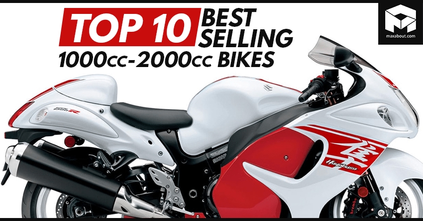 Top 10 Best-Selling 1000cc-2000cc Bikes in India (May 2018)