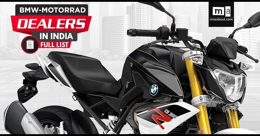Complete List of BMW G310GS & G310R Dealers in India