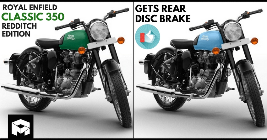 Royal Enfield Classic 350 Redditch Rear Disc Variant Launched @ INR 1.47 Lakh