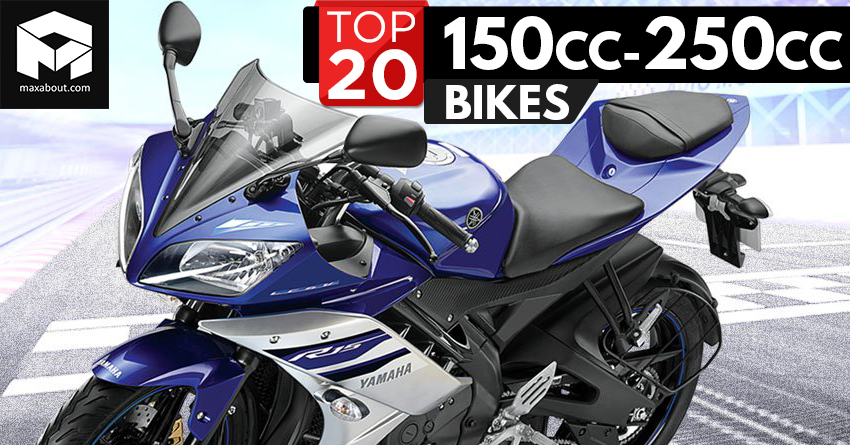 Top 20 Best-Selling 150cc-250cc Bikes in India (June 2018)
