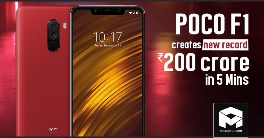 POCO F1 Creates New Record with INR 200 Crore Sales in 5 Minutes