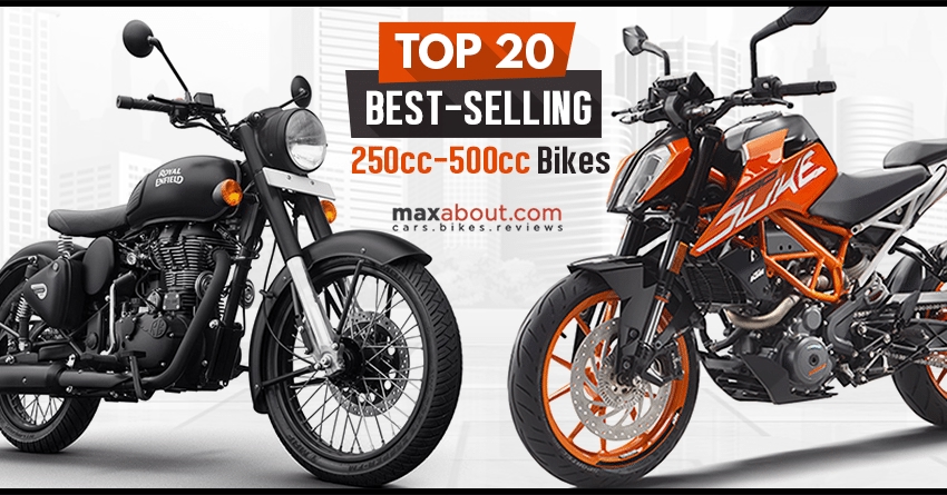 Top 20 Best-Selling 250cc-500cc Bikes in India (July 2018)