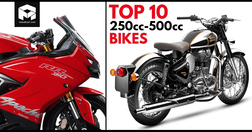 Top 10 Best-Selling 250cc-500cc Bikes in India (October 2018)
