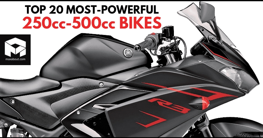 Top 20 Most-Powerful 250cc-500cc Motorcycles in India