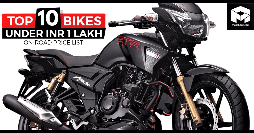Top 10 Bikes You Can Buy in India Under INR 1 Lakh (On-Road Price List)