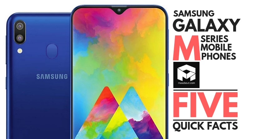 5 Quick Facts About 2019 Samsung Galaxy M Series