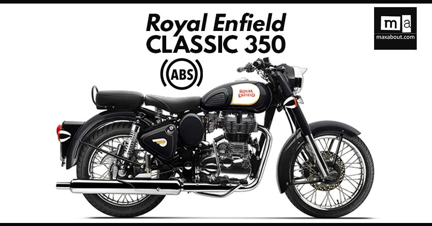 Royal Enfield Classic 350 ABS Launched @ INR 1.53 lakh