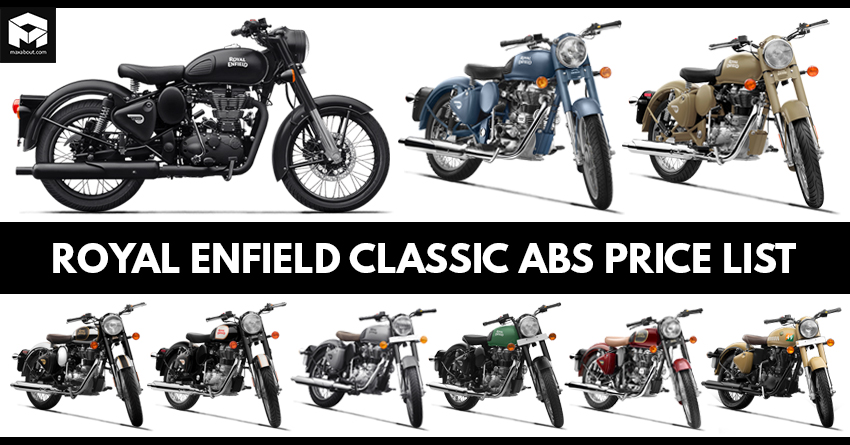 2019 Royal Enfield Classic ABS Price List