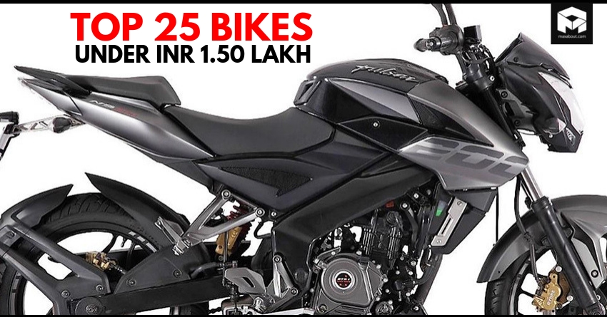 Top 25 Bikes Under INR 1.50 Lakh in India [UPDATED]
