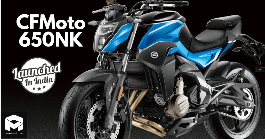 CFMoto 650NK Launched in India @ INR 3.99 Lakh