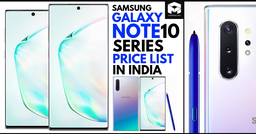 Samsung Galaxy Note10 Series India Price List & Launch Offers Revealed