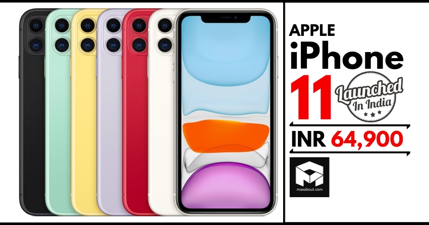 Apple iPhone 11 Launched in India Starting @ INR 64,900