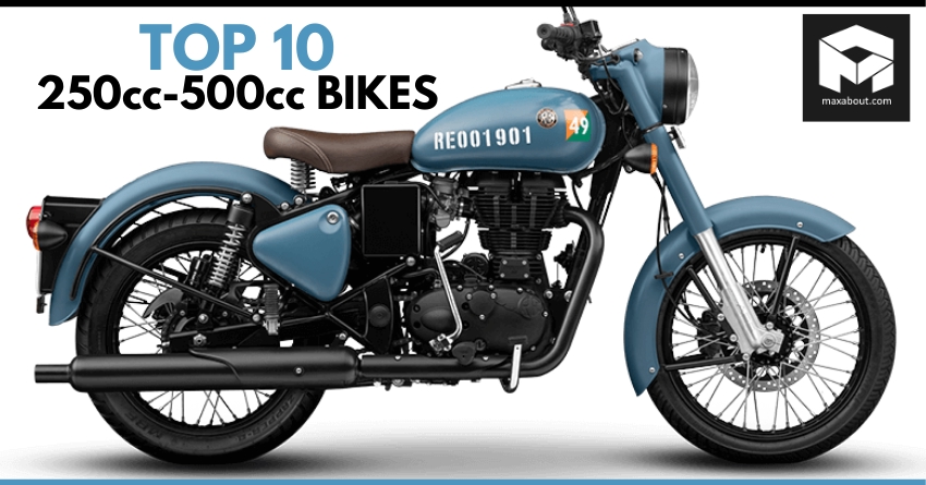Top 10 Best-Selling 250cc-500cc Bikes in India (October 2019)