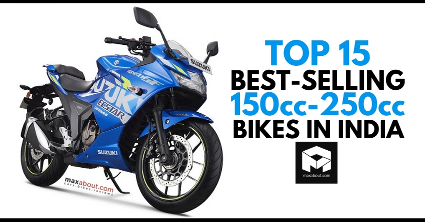 Top 15 Best-Selling 150cc-250cc Bikes in India (January 2020)