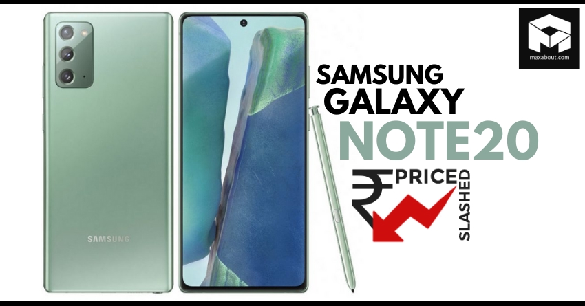 Samsung Galaxy Note20 Price Dropped by INR 9000 in India