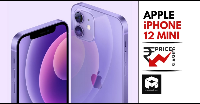 Apple iPhone 12 Mini Price List in India After Getting Rs 10,000 Price Drop