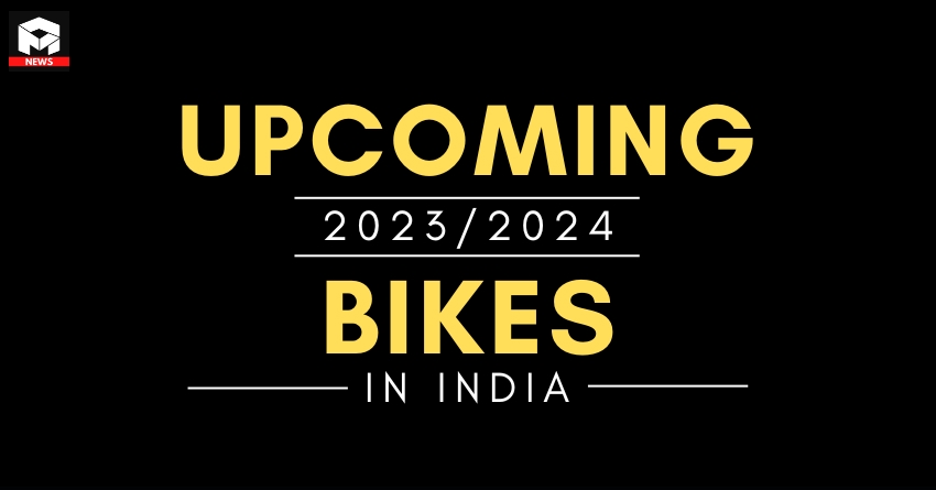 Upcoming Bikes in India 2023/2024 - Complete List of New Bikes