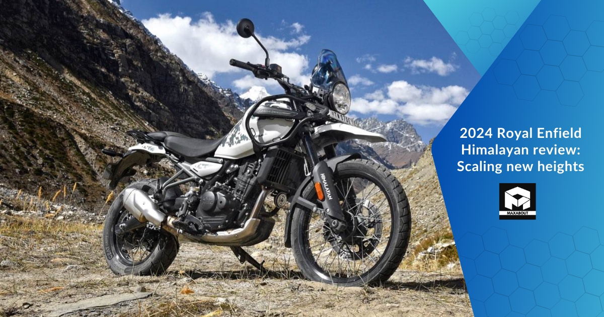 2024 Royal Enfield Himalayan review Scaling new heights Maxabout News