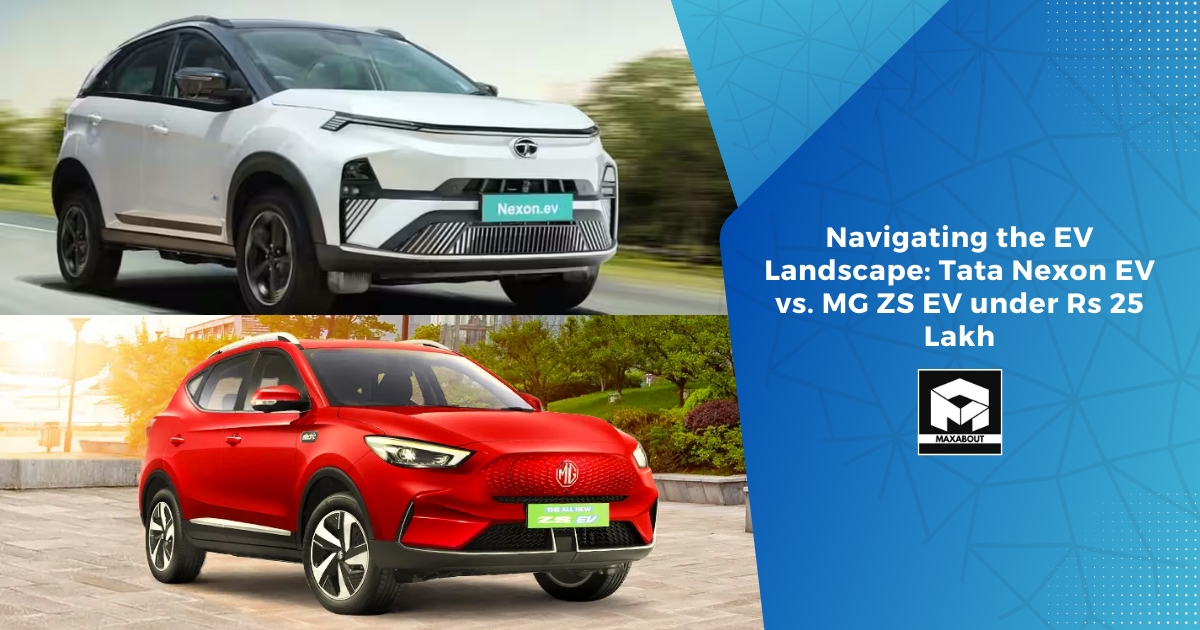 Navigating The EV Landscape: Tata Nexon EV Vs. MG ZS EV Under Rs 25 ...