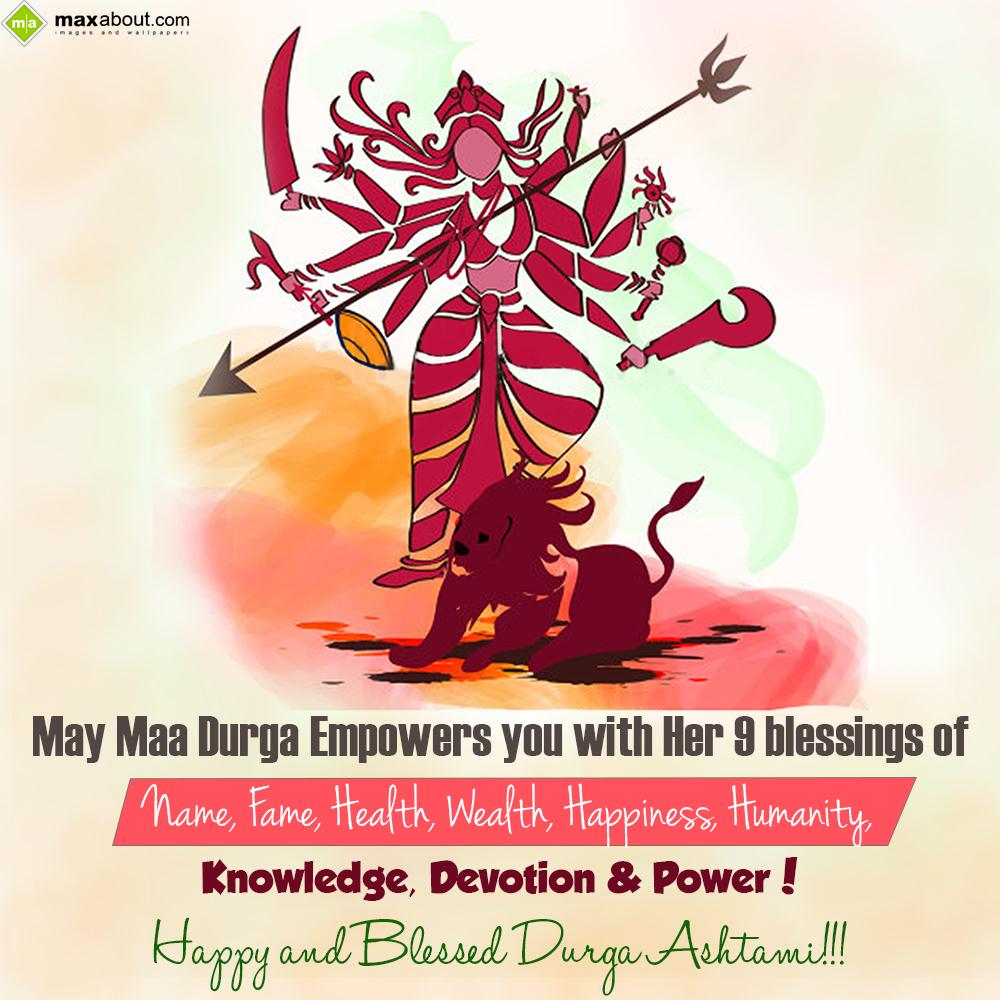 may maa durga empowers you with her 9 blessings of - 2022 Durga Ashtami Wishes, HD Images, Greetings And Messages may maa durga empowers you with her 9 blessings of