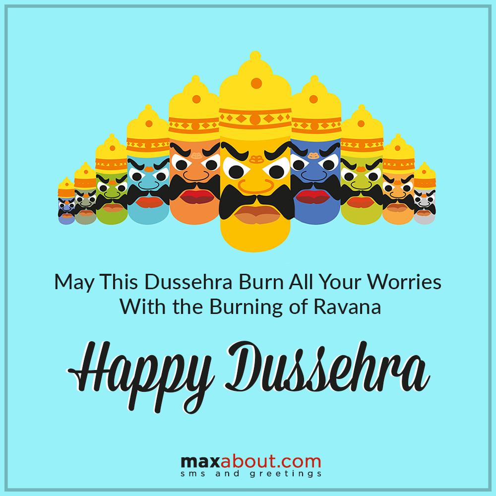 may this dusshera burn all your worries with the b - 2022 Dussehra Wishes, Images, Greetings, Messages [Happy Dussehra] may this dusshera burn all your worries with the b