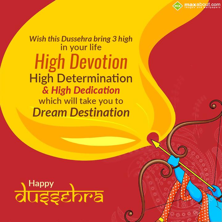 wish this dussehra bring 3 high in your life - 2022 Dussehra Wishes, Images, Greetings, Messages [Happy Dussehra] wish this dussehra bring 3 high in your life