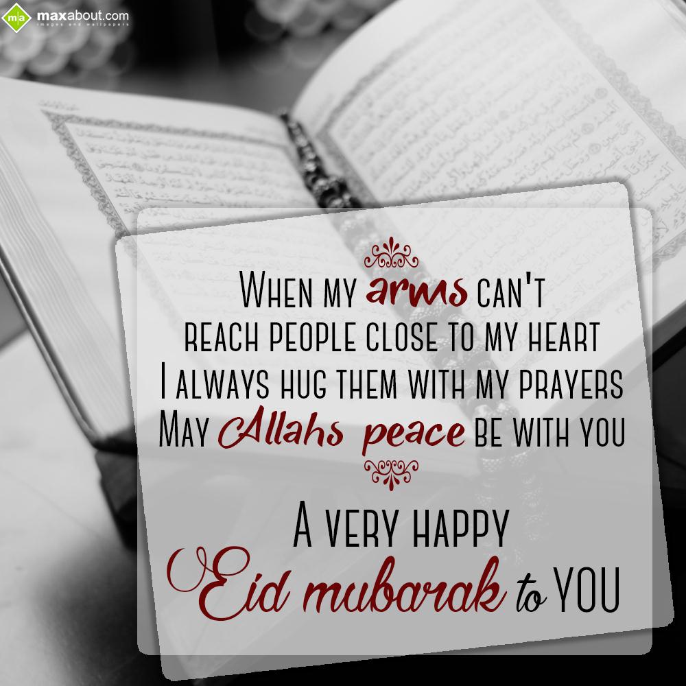 when my arms cant reach people close to my heart - 2022 Eid Wishes, HD Images, Greetings & Messages [UPDATED] when my arms cant reach people close to my heart