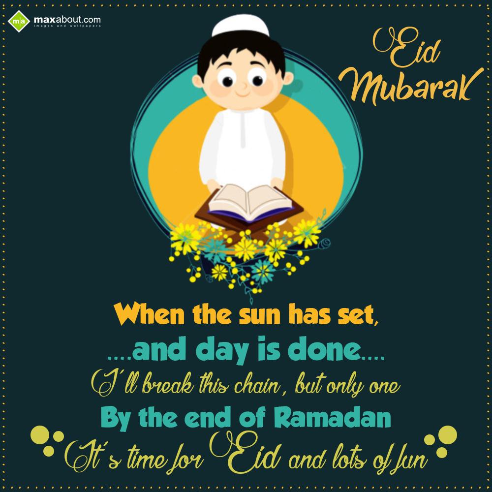 when the sun has set and day is done - 2022 Eid Wishes, HD Images, Greetings & Messages [UPDATED] when the sun has set and day is done