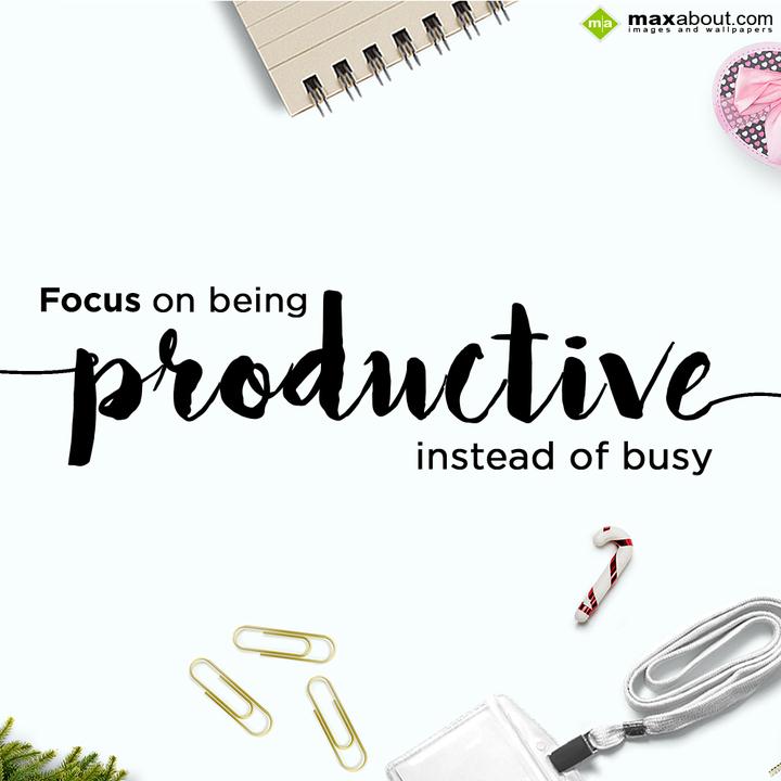 Focus On Being Productive Instead Of Busy Spr Che